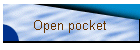 Open pocket